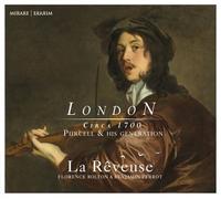 London: Circa 1700. Purcell & His Generation