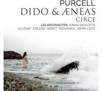 Les Argonautes - Purcell: Dido & Aeneas/Circe