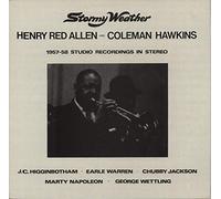 HENRY 'RED' ALLEN & COLEMAN HAWKINS - stormy weather