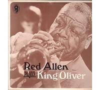 Henry "Red" Allen - Red Allen Plays King Oliver