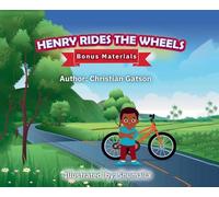 Henry Rides the Wheels