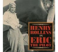 Henry Rollins In Eric The Pilot