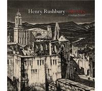 Henry Rushbury Prints: A Catalogue Raisonné