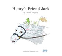 Henry’s Friend Jack (Henry and Conor Adventures)