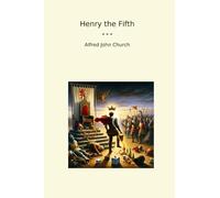 Henry the Fifth (Classic Books)