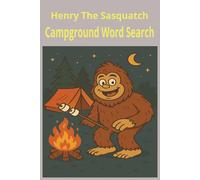 Henry The Sasquatch Campground Word Search: Crossword Puzzles with Easy to Read Print about Camping, Wildlife, Outdoors , and More 6x9 inches 100 ... Gift for Vacations Holidays and Relaxation