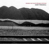 Henry Threadgill - Double Up Plays Double Up Plus - CD - M4z