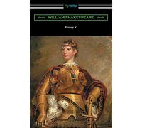 Henry V (Annotated by Henry N. Hudson with an Introduction by Charles Harold Herford)