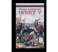 henry v by shakespeare(Annotated Edition)