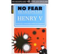 Henry V (No Fear Shakespeare) by William Shakespeare (2004-06-01)