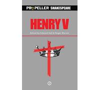 Henry V: Propeller Shakespeare (Oberon Modern Plays)