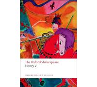 Henry V: The Oxford Shakespeare (Oxford World's Classics)