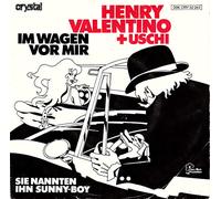HENRY VALENTINO + USCHI - HENRY VALENTINO + USCHI - IM WAGEN VOR MIR - SIE NANNTEN IHN SUNNY-BOY - 1977 Bildhülle crystal # 006 CRY 32243