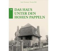 Henry Van de Velde - Das Haus unter den hohen Pappeln
