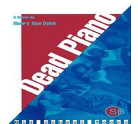 Henry Van Dyke Dead Piano Paperback Book Henry Van Dyke Multicolor