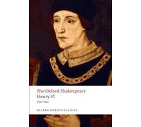Henry VI, Part II: The Oxford Shakespeare (Oxford World's Classics) by William Shakespeare (2008-11-15)