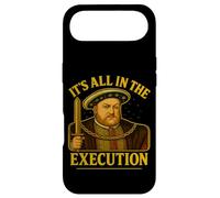 Henry VIII 8th Tudor It's All In Execution English History Case for iPhone Air