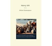 Henry VIII (Classic Books)