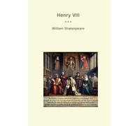 Henry VIII (Classic Books)