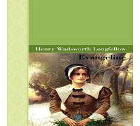 Henry Wadsworth Longfellow Evangeline Paperback Book Henry Wadsworth Longfellow Multicolor