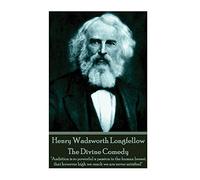 Henry Wadsworth Longfellow - The Divine Comedy: "Ambition is so powerful a passion in the human breast, that however high we reach we are never satisfied"