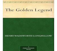 Henry Wadsworth Longfellow The Golden Legend Paperback Book Henry Wadsworth Longfellow Multicolor