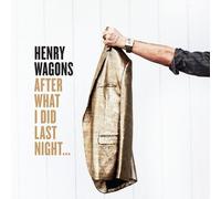 Henry Wagons After What I Did Last Night ... (Vinyl) (US IMPORT)