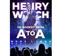 Henry Welch: I'm Booked From A to A