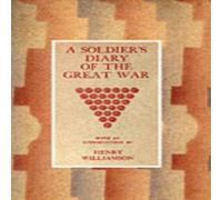 Henry Williamson Soldieros Diary of the Great War Paperback Book Henry Williamson Multicolor