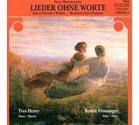 Henry:Yves:Fromanger - MENDELSSOHN: LIEDER OHNE WORTE