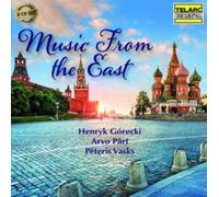 Henryk Górecki/Arvo Pärt/Peteris Vasks: Music from the East