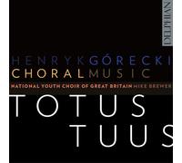 Henryk Górecki : Henryk Gorecki: Choral Music - Totus Tuus CD (2012) NEW