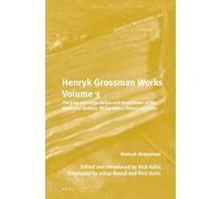Henryk Grossman Works, Volume 3: The Law of Accumulation and Breakdown of the Capitalist System, Being Also a Theory of Crises: 233 (Historical Materialism Book)