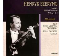 Henryk Szeryng - Mozart: Vilin Concertos Nos. 3, 4