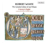 HENRY'S EIGHT (ensemble) - WHITE: GT GLORY OF OUR MUSES:
