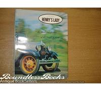 Henry's Lady: An Illustrated History of the Model a Ford.: 002 (Ford Road Series)