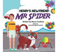 Henry's New Friend: Mr Spider (Henry's Friends)