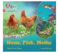 Hens, Fish, Moths