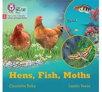 Hens, Fish, Moths: Phase 2 Set 5 Blending practice (Big Cat Phonics for Little Wandle Letters and Sounds Revised)