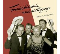 Hensch, Friedel - Mein Kaugummi