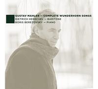 Henschel / Berezovsky - Mahler Songs