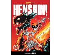 Henshin!, Volume 1: Volume 1 Blazing Phoenix (Saturday AM TANKS / Henshin!)