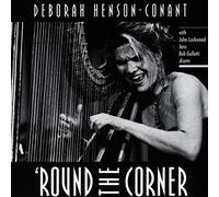 Henson-Conant, Deborah - Round The Corner [German Import]