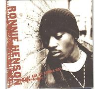 Henson Ronnie - What Are We Gonna Do