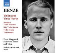 Sheppard Skaerved / Chadwick – Hans Werner Henze: Violin and Viola Works – NAXOS
