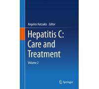 Hepatitis C: Care and Treatment : Volume 2
