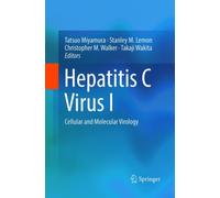 Hepatitis C Virus I : Cellular and Molecular Virology
