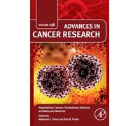 Hepatobiliary Cancers: Translational Advances and Molecular Medicine : Volume 156