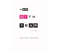 Her 37th Year: An Index