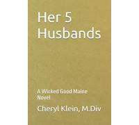Her 5 Husbands: A Wicked Good Maine Novel